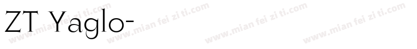 ZT Yaglo字体转换